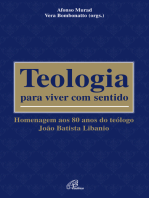 Teologia para viver com sentido: Homenagem aos 80 anos do teólogo João Batista Libanio