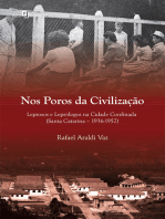 Nos poros da civilização: Leprosos e leprólogos na cidade confinada (Santa Catarina, 1936-1952)