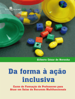 Da forma à ação inclusiva: Curso de formação de professores para atuar em salas de recursos multifuncionais