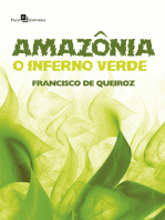 Amazônia: O inferno verde