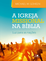 A igreja missional na Bíblia: Luz para as nações