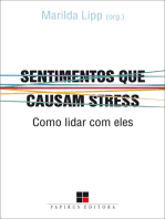 Sentimentos que causam stress: Como lidar com eles