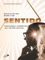 Educação em busca de sentido: Pedagogia inspirada em Viktor Frankl