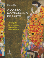 O corpo no trabalho de parto: O resgate do processo natural do nascimento