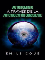 Autodominio a través de la Autosugestión consciente (Traducción: David De Angelis)