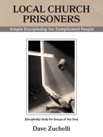 Local Church Prisoners: Simple Discipleship for Complicated People