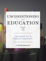 Unconditioning and Education 2: The Need for a radical approach