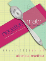 Negative Math: How Mathematical Rules Can Be Positively Bent