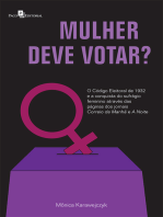 Mulher deve votar?: O Código Eleitoral de 1932 e a Conquista do Sufrágio Feminino Através das Páginas dos Jornais Correio da Manhã e A Noite