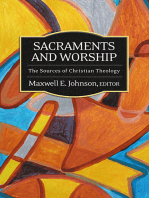 Sacraments and Worship: The Sources of Christian Theology