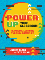 Power Up Your Classroom: Reimagine Learning Through Gameplay