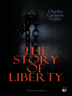 The Story of Liberty (Illustrated Edition)