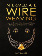 Intermediate Wire Weaving: How to Create Wire Jewelry Without Splurging on Expensive Metals