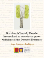 Derecho a la Verdad y Derecho Internacional en relación con graves violaciones de los Derechos Humanos