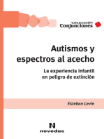 Autismos y espectros al acecho: La experiencia infantil en peligro de extinción