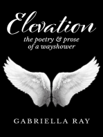 Elevation: The Poetry & Prose of a Wayshower