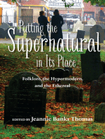 Putting the Supernatural in Its Place: Folklore, the Hypermodern, and the Ethereal