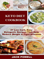 Keto Diet Cookbook: 47 Low Carb, Easy Ketogenic Recipes That Help Reduce Weight & Fight Diseases