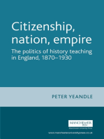 Citizenship, nation, empire: The politics of history teaching in England, 1870–1930