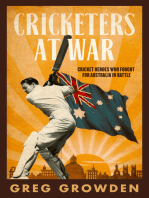 Cricketers at War: Cricket Heroes Who also Fought for Australia in Battle