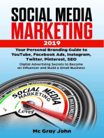 Social Media Marketing in 2019 Your Personal Branding Guide to YouTube, Facebook Ads, Instagram, Twitter, Pinterest, SEO - Digital Advertising Secrets to Become an Influencer and Build Small Business: Influencer in Digital Marketing - Strategy to Building a Brand for Small Businesses and Solopreneurs, #1