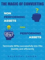 The Magic of Converting Non Performing Assets Into Performing Assets