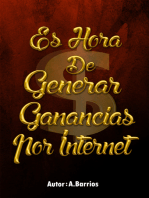 Es Hora De Generar Ganancias Por Internet