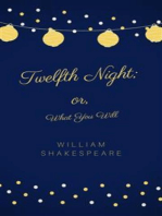 Twelfth Night; or, What You Will