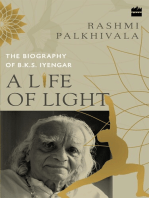 A Life of Light: The Biography of BKS Iyengar