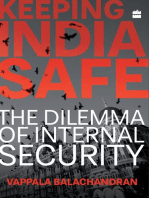 Keeping India Safe: The Dilemma of Internal Security