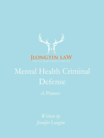 Mental Health Criminal Defense: A Primer