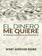 El dinero me quiere (Traducido): El nuevo camino a la Opulencia