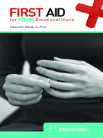 First Aid for Your Emotional Hurts: Marriage: Marriage