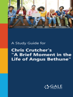 A Study Guide for Chris Crutcher's "A Brief Moment in the Life of Angus Bethune"