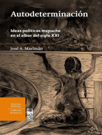 Autodeterminación: Ideas políticas mapuche en el albor del siglo XXI