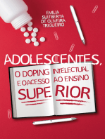 Adolescentes, o Doping Intelectual e o Acesso ao Ensino Superior