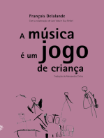 A música é um jogo de criança