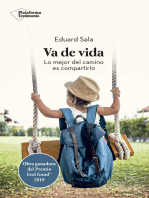 Va de vida: Lo mejor del camino es compartirlo