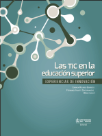 Las TIC en la educación superior.: Experiencias de innovación