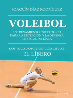 Voleibol. Entrenamiento psicológico para la recepción y la defensa de segunda línea: Los jugadores especialistas. El líbero