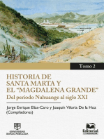 Historia de Santa Marta y el "Magdalena Grande": Tomo 2: Del período Nahuange al siglo XXI