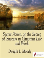 The secret power: The Secret of Success in Christian Life and Work