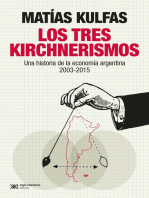 Los tres kirchnerismos: Una historia de la economía argentina, 2003-2015