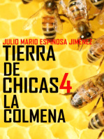 Tierra de Chicas 4: La Colmena.