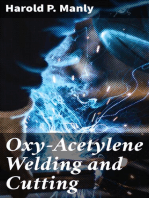 Oxy-Acetylene Welding and Cutting: Electric, Forge and Thermit Welding together with related methods and materials used in metal working and the oxygen process for removal of carbon