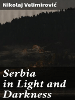 Serbia in Light and Darkness: With Preface by the Archbishop of Canterbury, (1916)