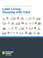 Later Living: Housing with Care: ULI UK Residential Council: A Good Practice Guide