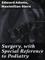 Surgery, with Special Reference to Podiatry