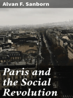 Paris and the Social Revolution: A Study of the Revolutionary Elements in the Various Classes of Parisian Society