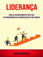 Liderança: Guia De Gerenciamento Para Ser Extraordinário Na Comunicação De Influência